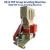 Shredder And Shredder, FRP SCRAP GRINDER - FRP Sheets GrInder