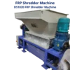 Shredder And Shredder, FRP Shredder Machine