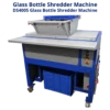 Shredder And Shredder, Glass Bottle Shredder Machine
